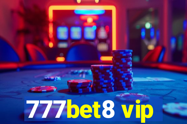 777bet8 vip